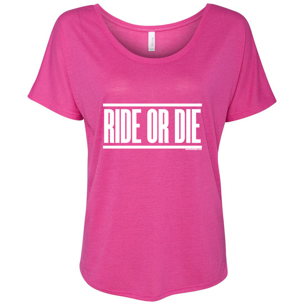 Ride or Die - Women's Slouchy Tee
