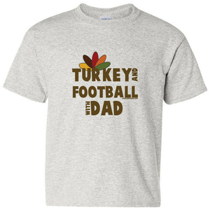 Turkey and Football with Dad - Heavy Cotton Youth T-Shirt