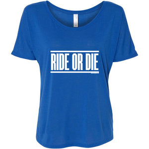 Ride or Die - Women's Slouchy Tee